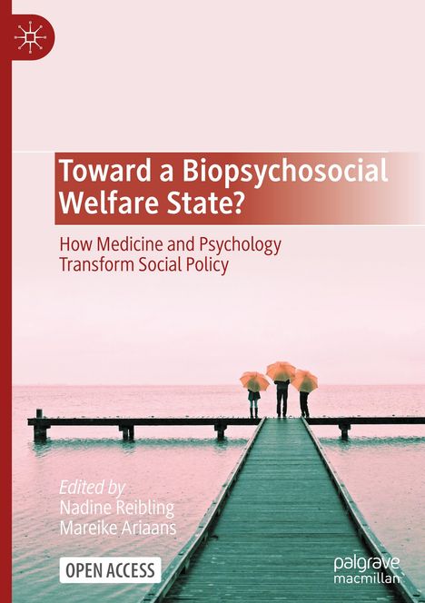 Toward a Biopsychosocial Welfare State?, Buch