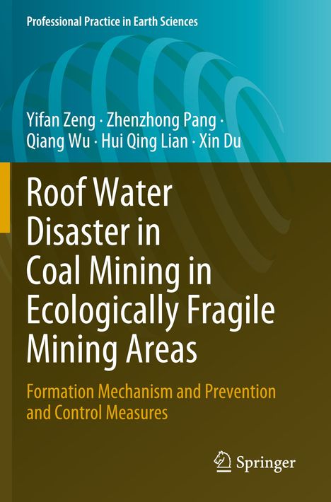 Yifan Zeng: Roof Water Disaster in Coal Mining in Ecologically Fragile Mining Areas, Buch
