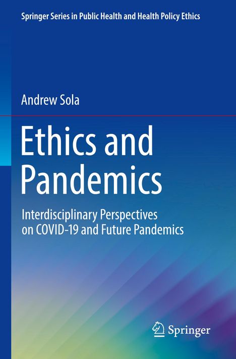 Andrew Sola: Ethics and Pandemics, Buch