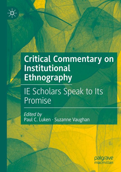 Critical Commentary on Institutional Ethnography, Buch