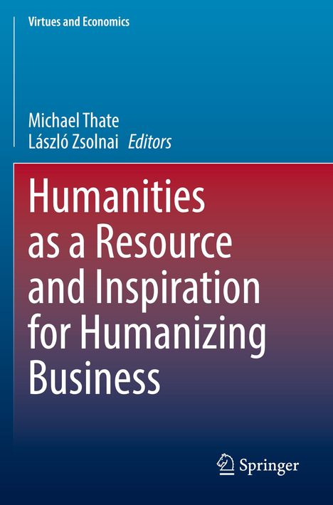 Humanities as a Resource and Inspiration for Humanizing Business, Buch