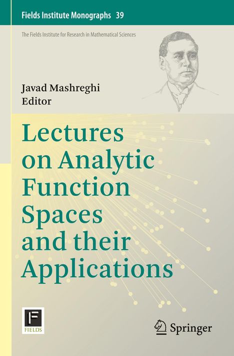 Lectures on Analytic Function Spaces and their Applications, Buch