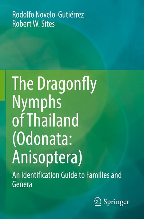 Rodolfo Novelo-Gutiérrez: The Dragonfly Nymphs of Thailand (Odonata: Anisoptera), Buch