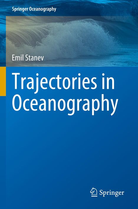 Emil Stanev: Trajectories in Oceanography, Buch