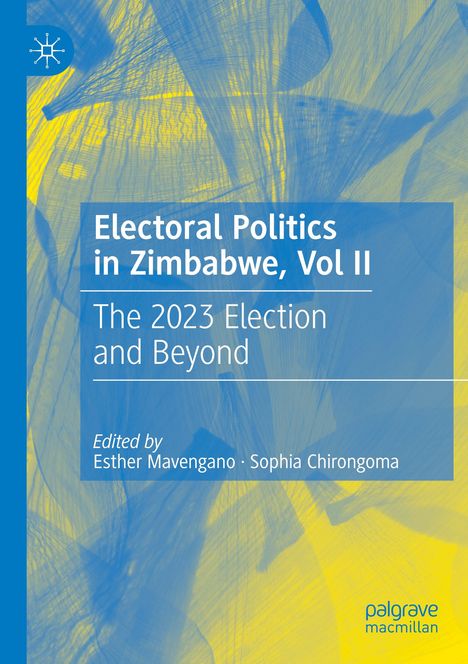 Electoral Politics in Zimbabwe, Vol II, Buch