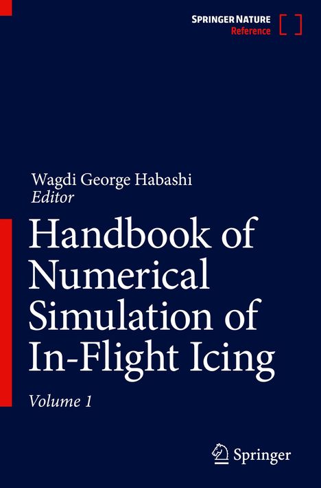 Handbook of Numerical Simulation of In-Flight Icing, 2 Bücher