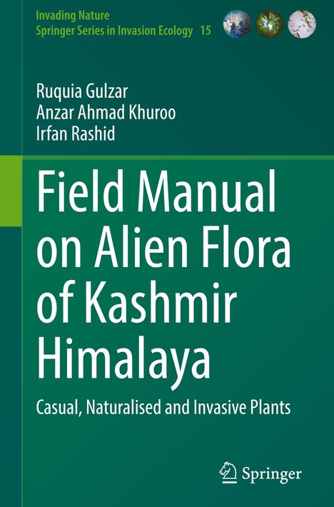 Ruquia Gulzar: Field Manual on Alien Flora of Kashmir Himalaya, Buch