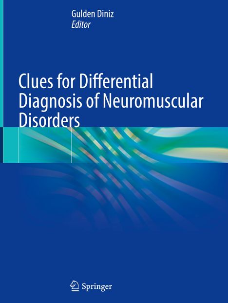 Clues for Differential Diagnosis of Neuromuscular Disorders, Buch