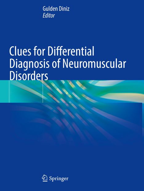 Clues for Differential Diagnosis of Neuromuscular Disorders, Buch