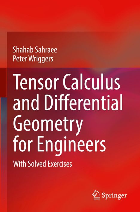 Peter Wriggers: Tensor Calculus and Differential Geometry for Engineers, Buch