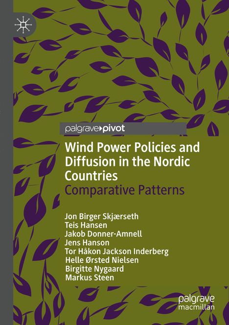 Jon Birger Skjærseth: Wind Power Policies and Diffusion in the Nordic Countries, Buch
