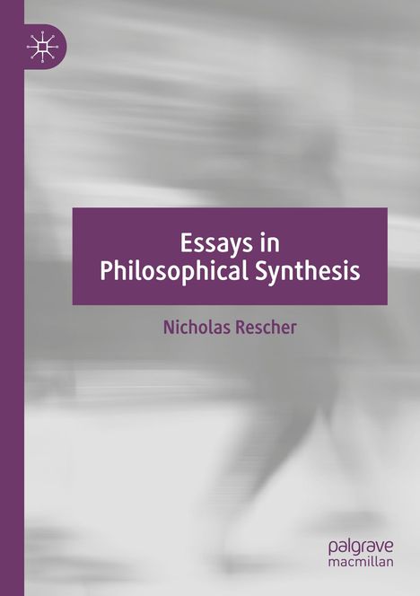 Nicholas Rescher: Essays in Philosophical Synthesis, Buch