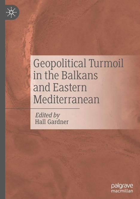 Geopolitical Turmoil in the Balkans and Eastern Mediterranean, Buch