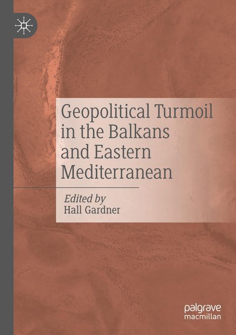 Geopolitical Turmoil in the Balkans and Eastern Mediterranean, Buch