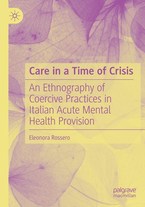 Eleonora Rossero: Care in a Time of Crisis, Buch