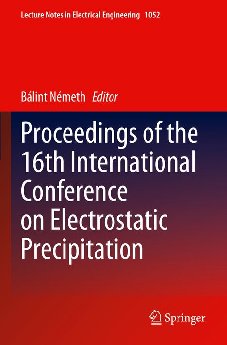 Proceedings of the 16th International Conference on Electrostatic Precipitation, Buch