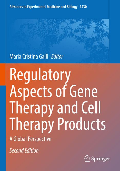 Regulatory Aspects of Gene Therapy and Cell Therapy Products, Buch