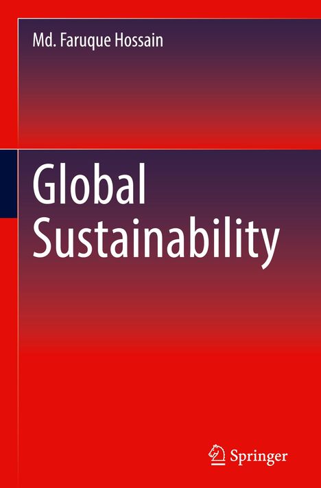 Md. Faruque Hossain: Global Sustainability, Buch