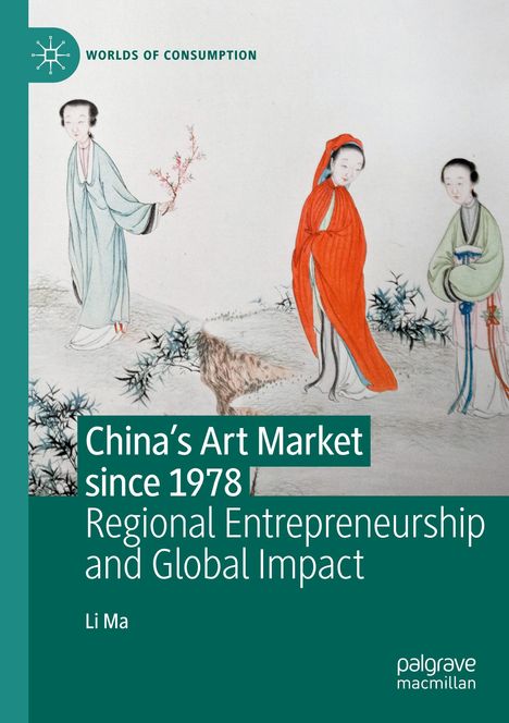 Li Ma: China's Art Market since 1978, Buch