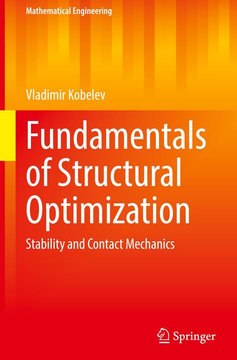 Vladimir Kobelev: Fundamentals of Structural Optimization, Buch