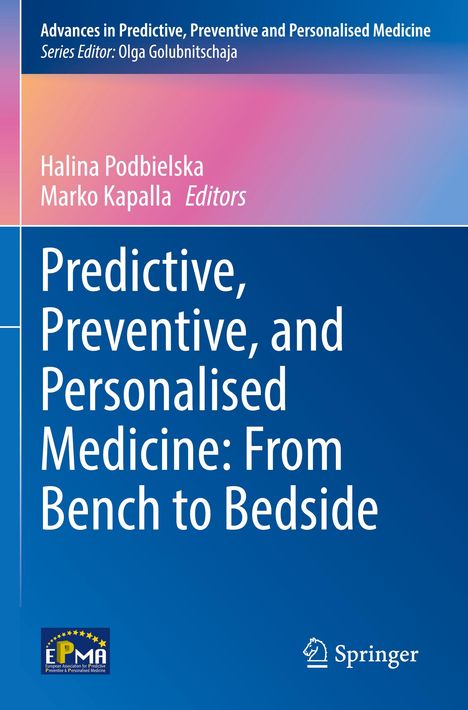 Predictive, Preventive, and Personalised Medicine: From Bench to Bedside, Buch