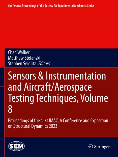 Sensors &amp; Instrumentation and Aircraft/Aerospace Testing Techniques, Volume 8, Buch