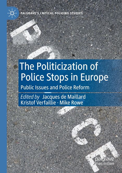 The Politicization of Police Stops in Europe, Buch