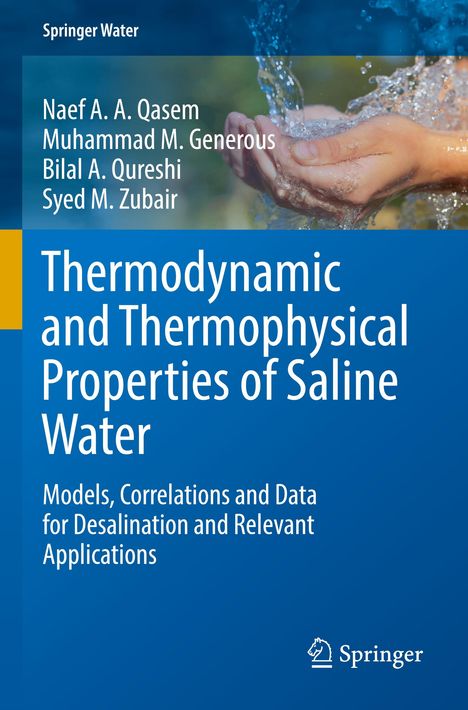 Naef A. A. Qasem: Thermodynamic and Thermophysical Properties of Saline Water, Buch