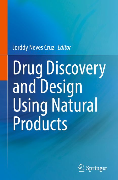 Drug Discovery and Design Using Natural Products, Buch