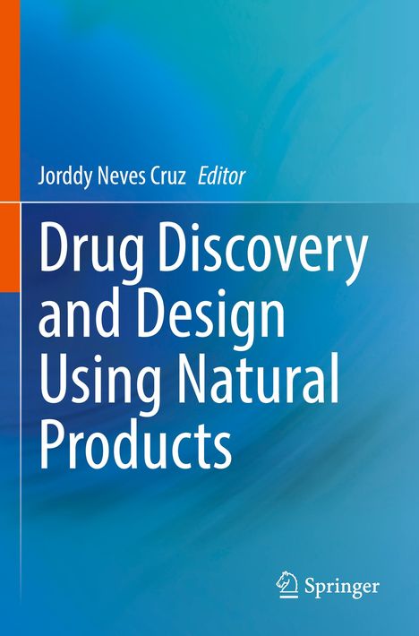 Drug Discovery and Design Using Natural Products, Buch