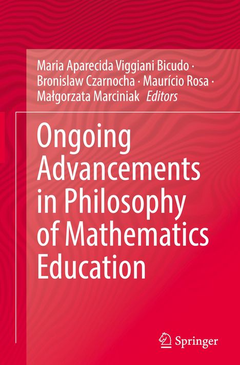 Ongoing Advancements in Philosophy of Mathematics Education, Buch