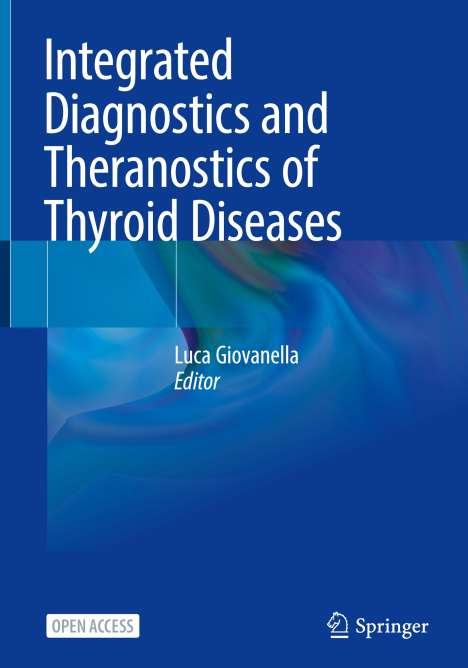 Integrated Diagnostics and Theranostics of Thyroid Diseases, Buch