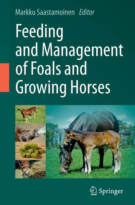 Feeding and Management of Foals and Growing Horses, Buch