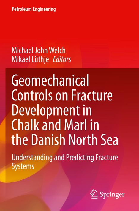 Geomechanical Controls on Fracture Development in Chalk and Marl in the Danish North Sea, Buch