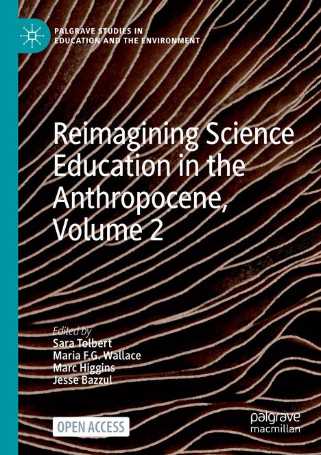 Reimagining Science Education in the Anthropocene, Volume 2, Buch