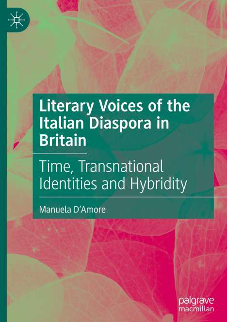 Manuela D'Amore: Literary Voices of the Italian Diaspora in Britain, Buch