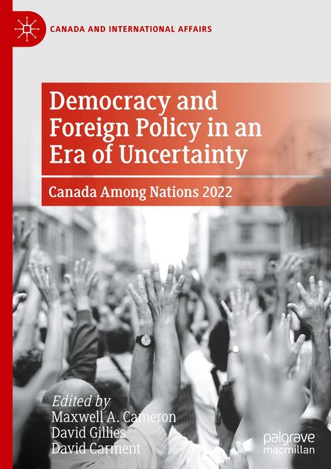 Democracy and Foreign Policy in an Era of Uncertainty, Buch