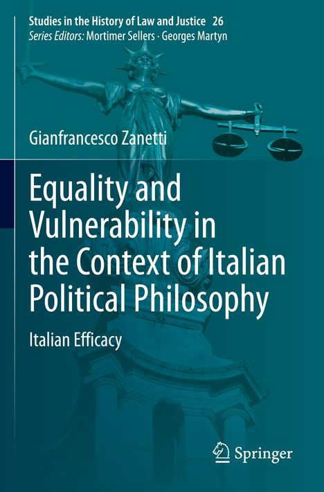 Gianfrancesco Zanetti: Equality and Vulnerability in the Context of Italian Political Philosophy, Buch