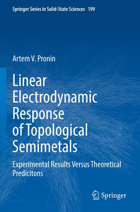 Artem V. Pronin: Linear Electrodynamic Response of Topological Semimetals, Buch