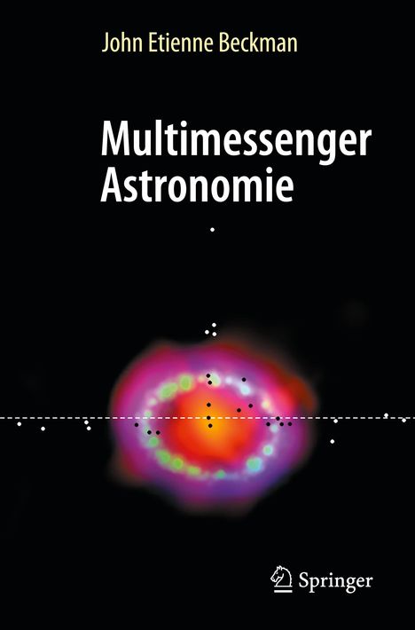 John Etienne Beckman: Multimessenger Astronomie, Buch