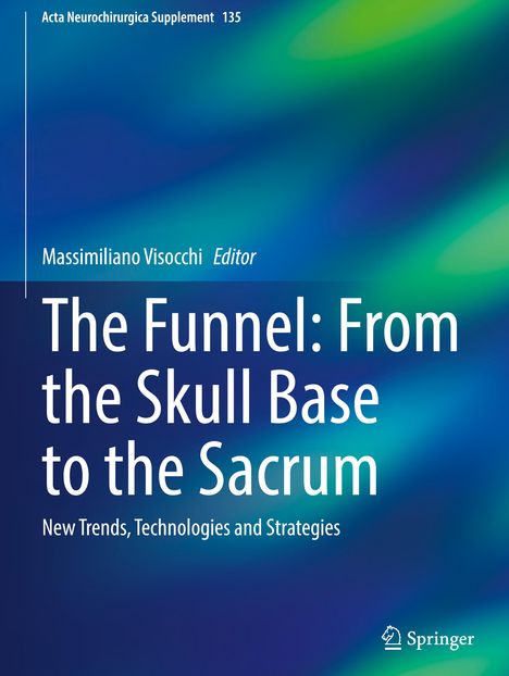 The Funnel: From the Skull Base to the Sacrum, Buch