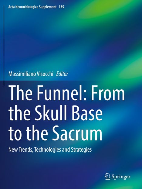 The Funnel: From the Skull Base to the Sacrum, Buch