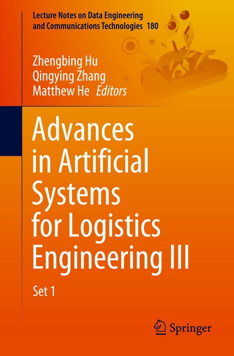 Advances in Artificial Systems for Logistics Engineering III, 2 Bücher