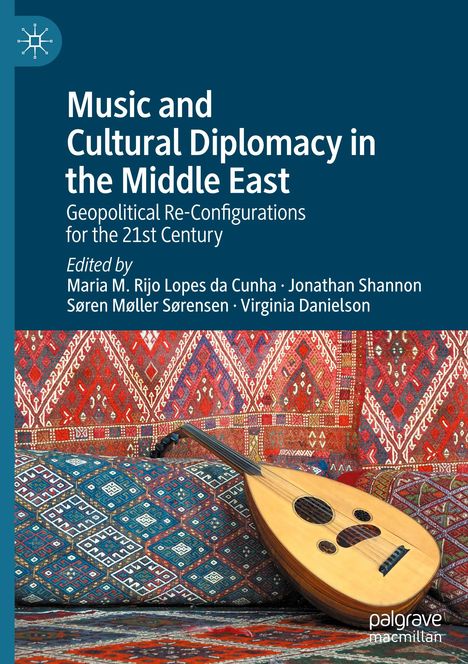 Music and Cultural Diplomacy in the Middle East, Buch