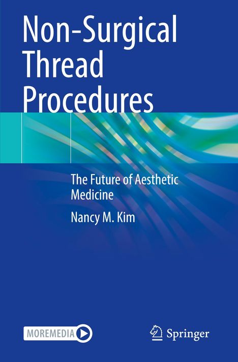 Nancy M. Kim: Non-Surgical Thread Procedures, Buch