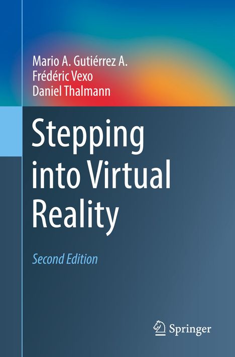 Mario A. Gutiérrez A.: Stepping into Virtual Reality, Buch