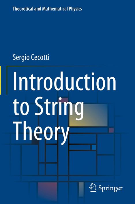 Sergio Cecotti: Introduction to String Theory, Buch