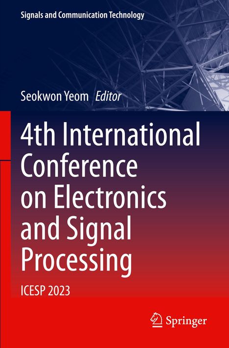 4th International Conference on Electronics and Signal Processing, Buch