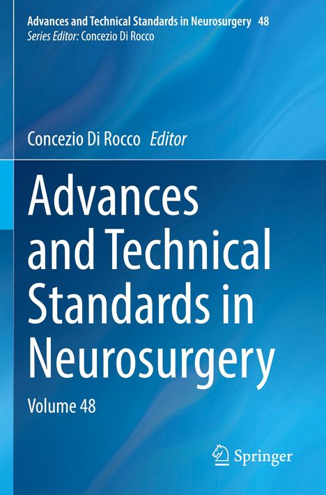 Advances and Technical Standards in Neurosurgery, Buch