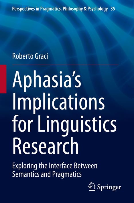 Roberto Graci: Aphasia¿s Implications for Linguistics Research, Buch